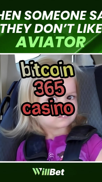 bitcoin 365 casino-azartmaniacasino.igamblingorder.com